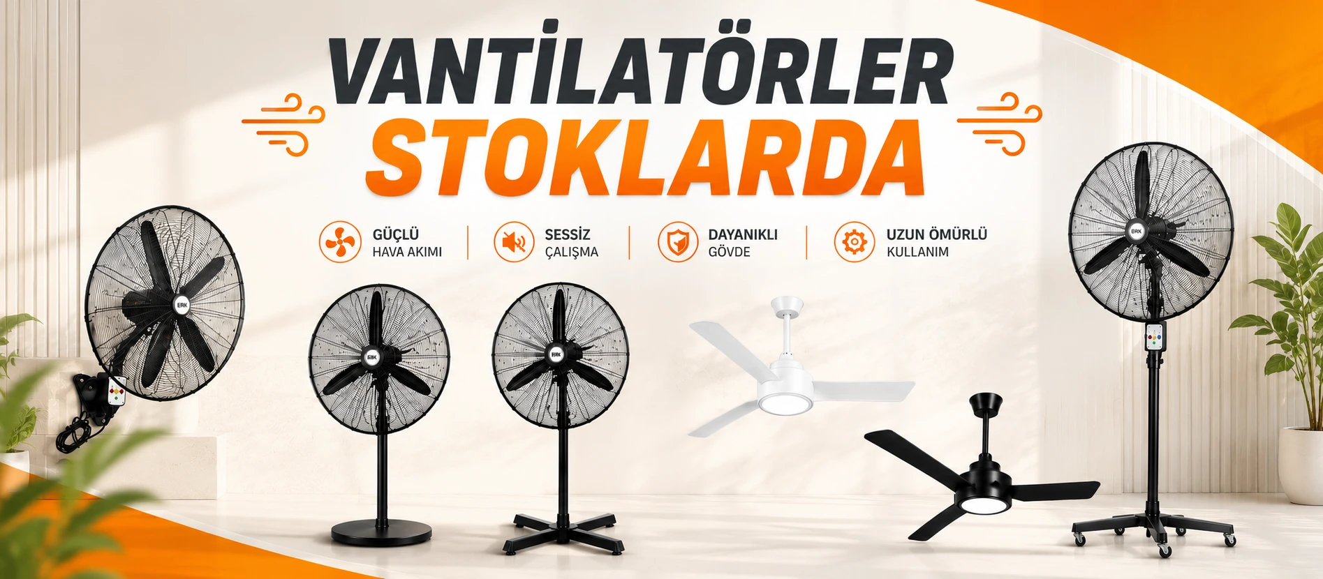 Vantilatörler Stoklarda!